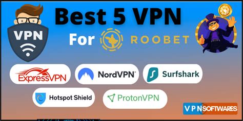 5 Best VPNs for Roobet .